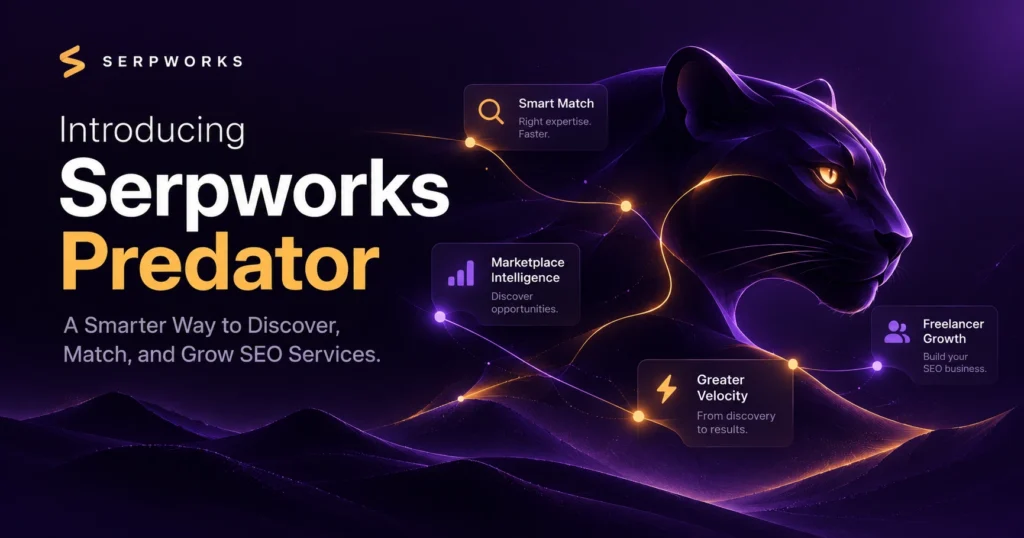 Introducing Serpworks Predator